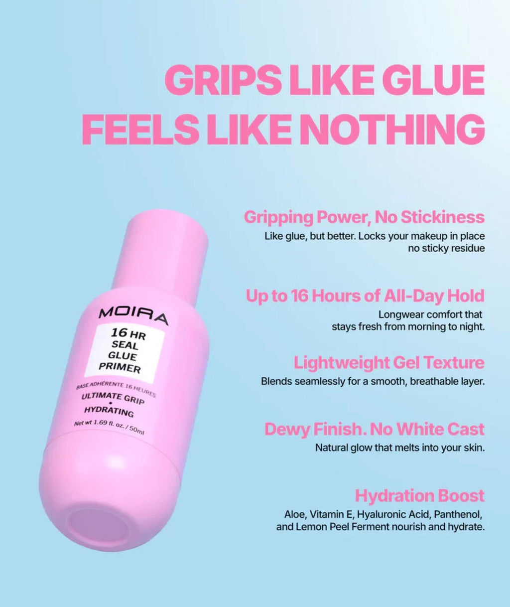 MOIRA- 16HRS SEAL- GLUE PRIMER