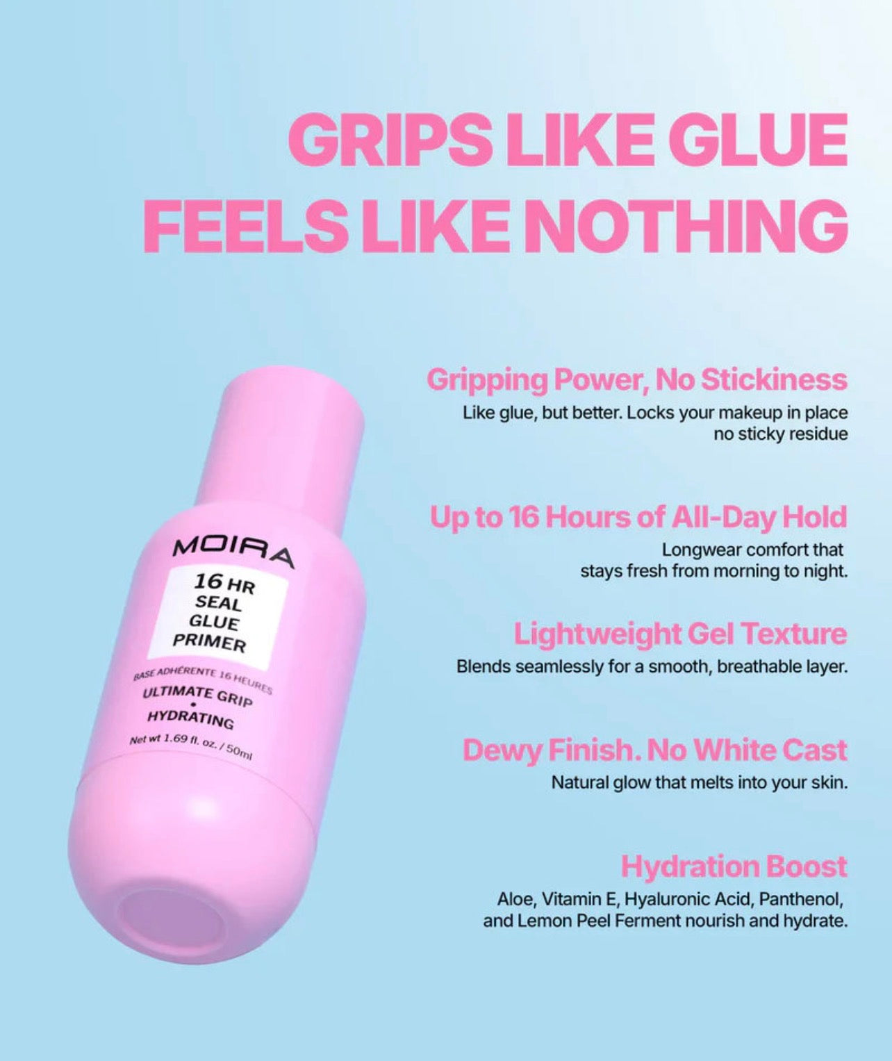 MOIRA- 16HRS SEAL- GLUE PRIMER