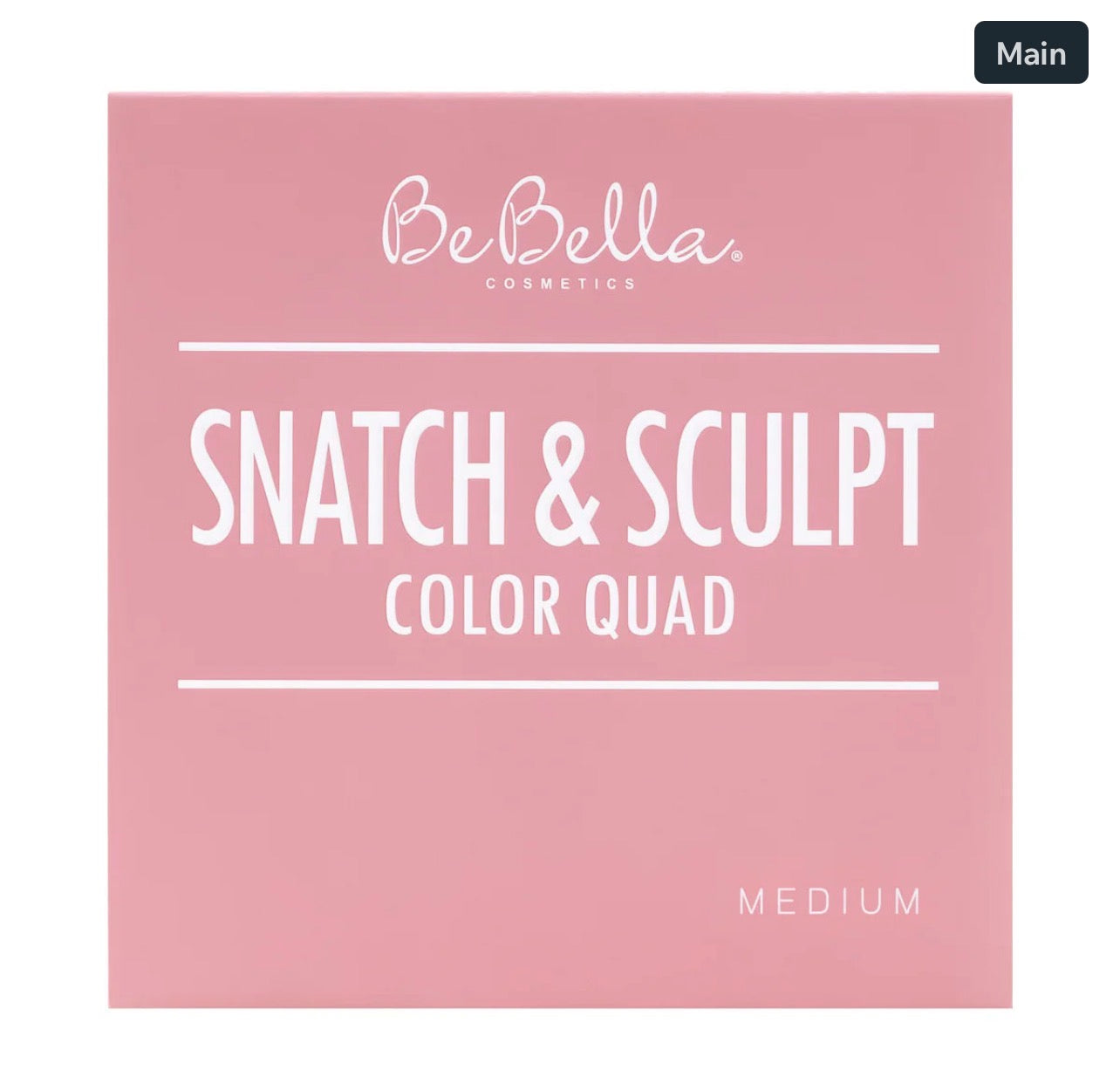 BEBELLA - MEDIUM SNATCH & SCULPT