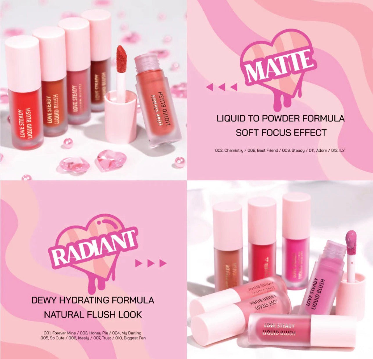 LOVE STEADY LIQUID BLUSH (009, STEADY)