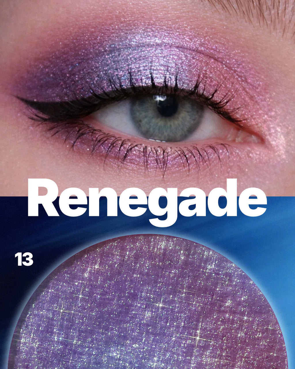 CHROMA LIGHT SHADOW  (013, RENEGADE)